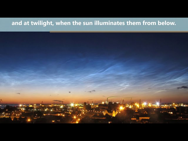 Noctilucent clouds photographed at twilight.
